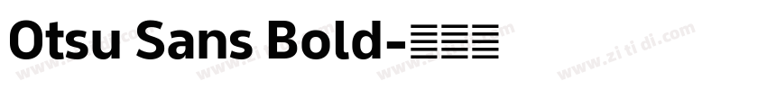 Otsu Sans Bold字体转换